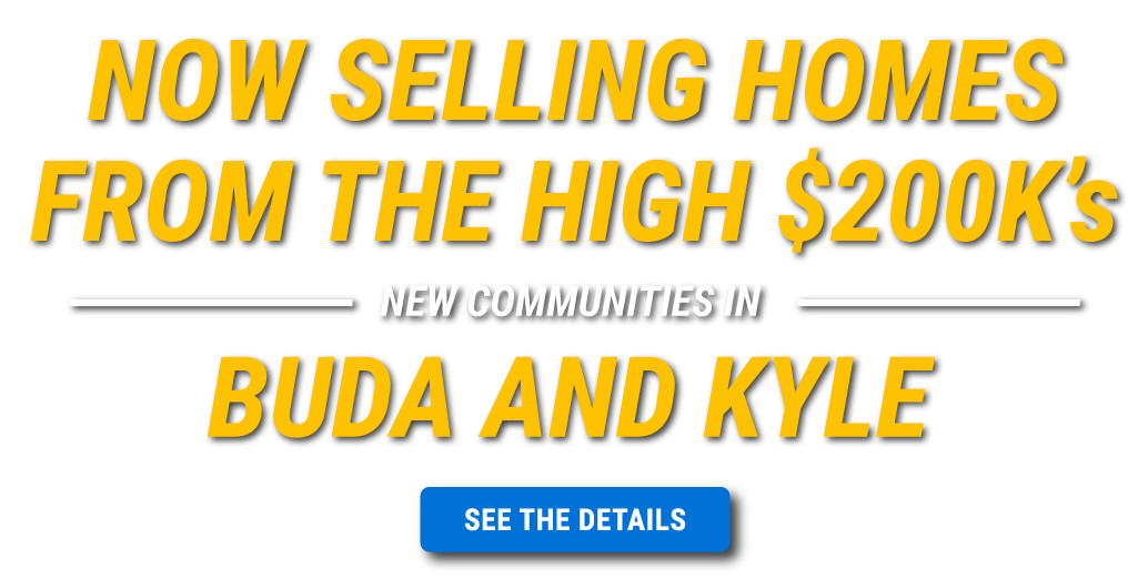 New Communities In Buda And Kyle